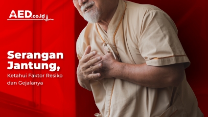 Serangan Jantung, Ketahui Faktor Resiko dan Gejalanya