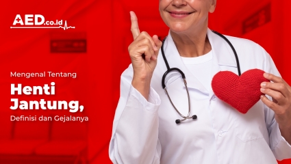 Mengenal Tentang Henti Jantung, Definisi dan Gejalanya