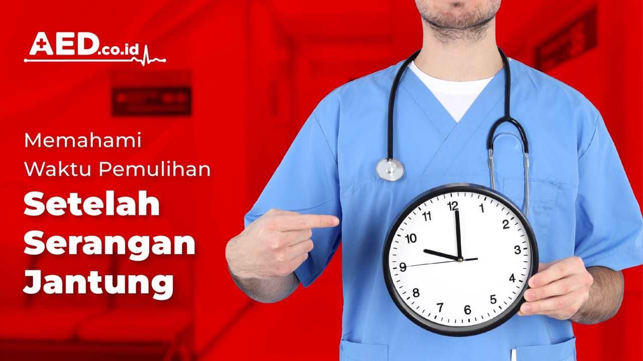 Memahami Waktu Pemulihan Setelah Serangan Jantung