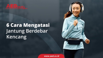 6 Cara Mengatasi Jantung Berdebar Kencang 