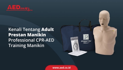 Kenali Tentang Adult Prestan Manekin Professional CPR-AED Training Manikin 