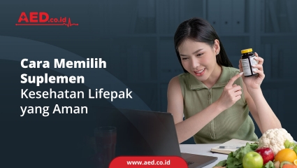 Cara Memilih Suplemen Kesehatan Lifepak Yang Aman  