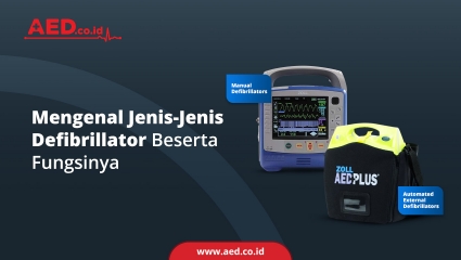 Mengenal Jenis-Jenis Defibrillator Beserta Fungsinya 