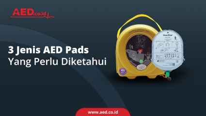 3 Jenis AED Pads Yang Perlu Diketahui 