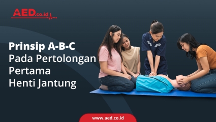 Prinsip ABC Pada Pertolongan Pertama Henti Jantung 