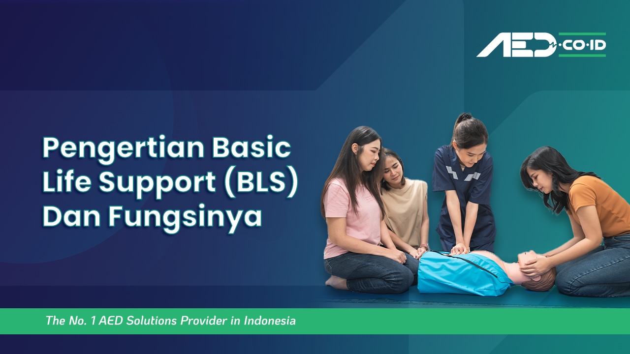 BLS Adalah: Panduan & Alur DRSABCD