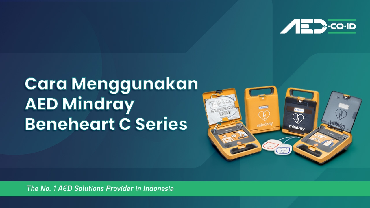 Cara Menggunakan AED Mindray Beneheart C Series 